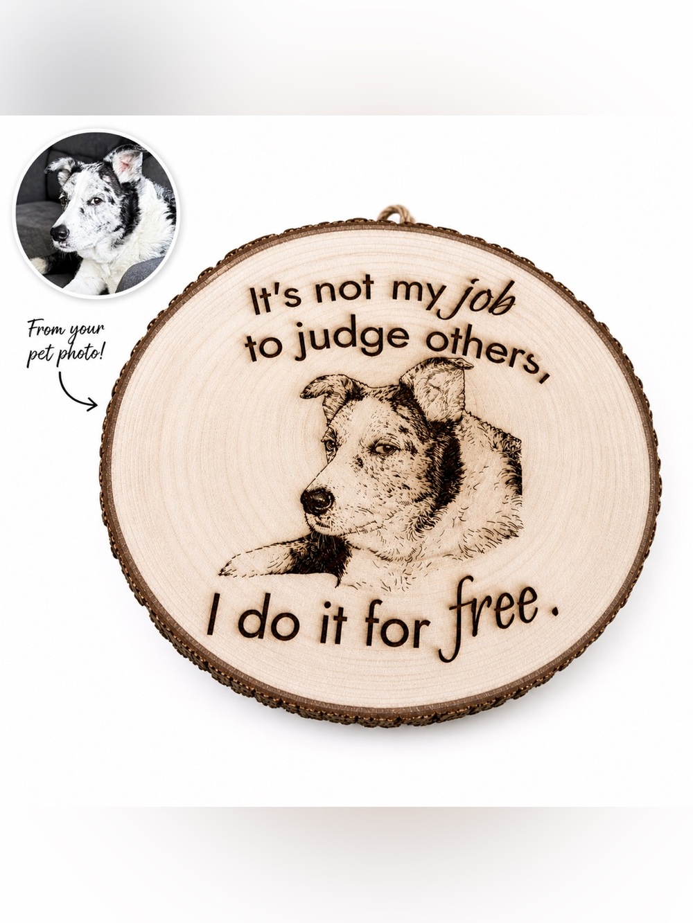 Custom Pet Portrait Wood Slice Sign • Laser Engraved Plaque • Personalized - Picture 2 of 13